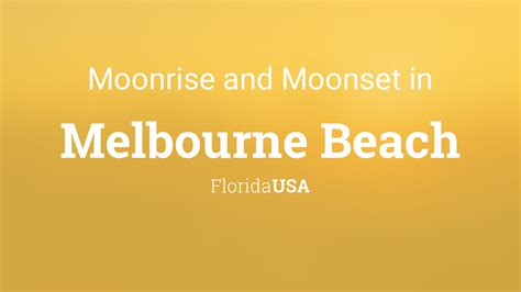 Moonrise tonight melbourne fl - Melbourne, FL weekend weather forecast, high temperature, ... Tonight --/ 63 ° 2%. Sun 22 ... Full Moon. moonset 7:11 am. Sun 29